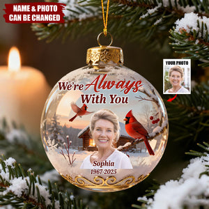 I'm Always With You - Personalized 1-Layer Acrylic Ornament