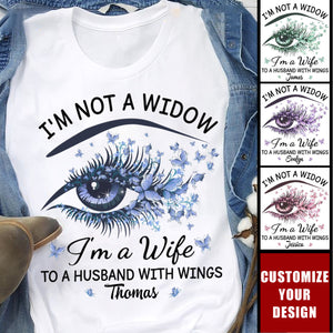 I'm A Wife To A Husband With Wings - Memorial Personalized T-Shirt