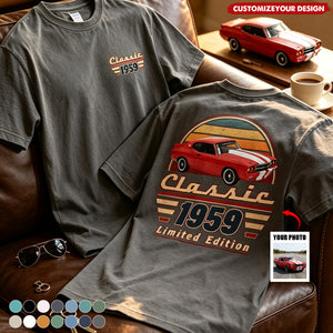 Custom Car Photo Classic Limited Edition Front & Back Comfort Shirt Personalized Birthday Gift For Dad, Grandpa & Family