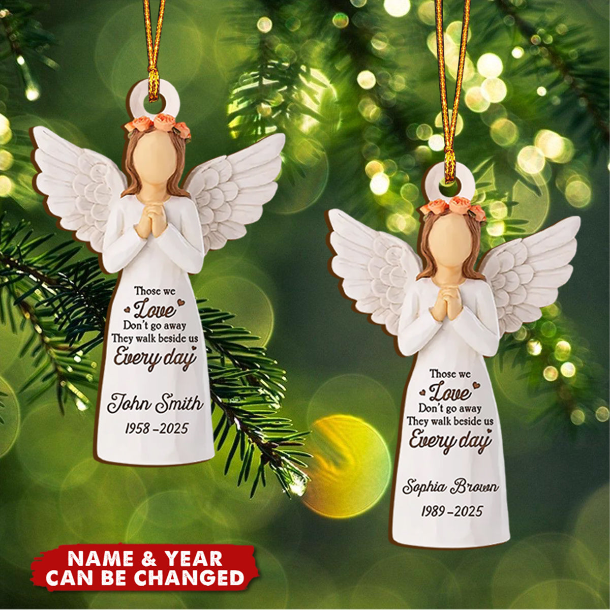 Those We Love Don't Go Away They Walk Beside Us Everyday, Personalized Wooden Ornament