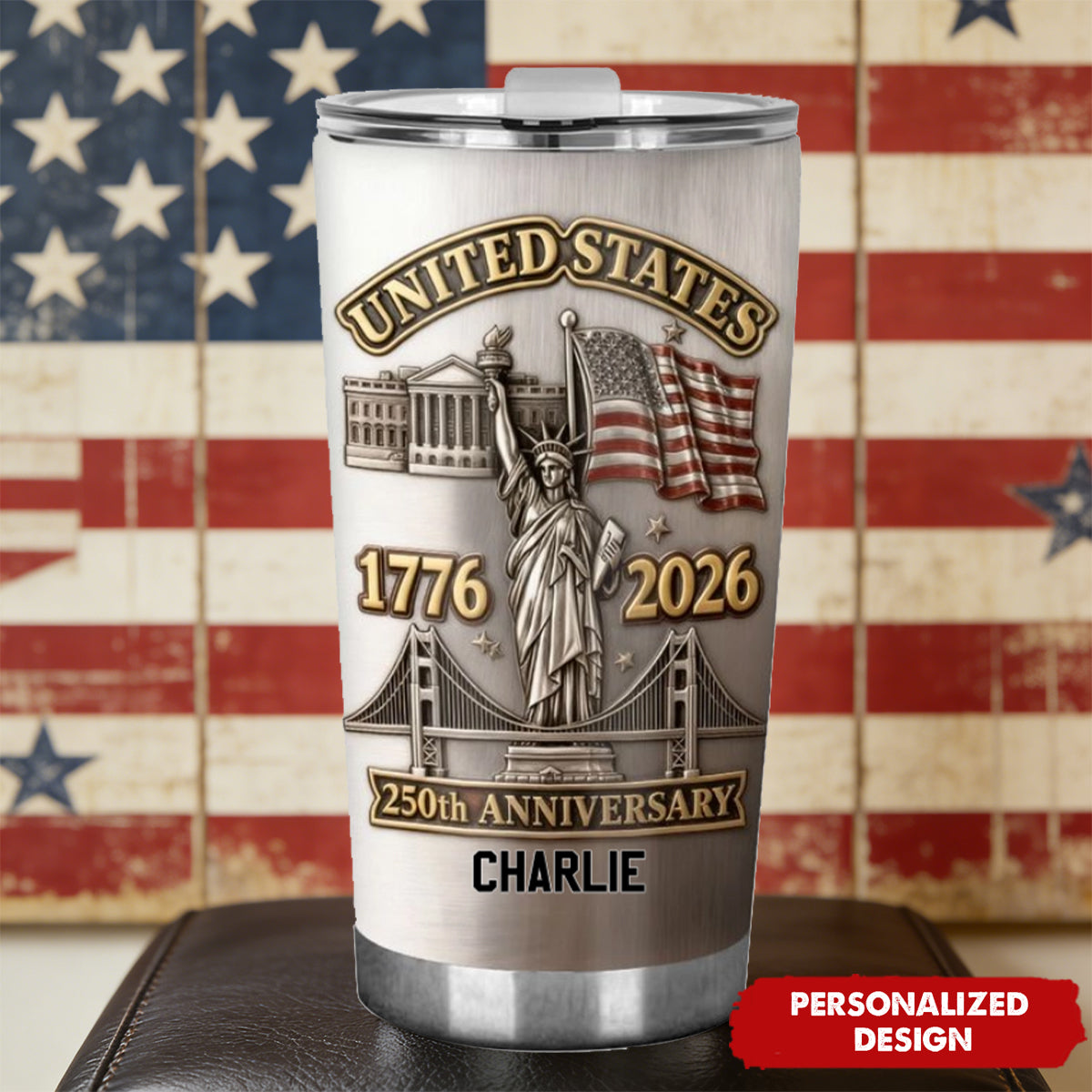 250th Anniversary USA Patriotic - Personalized Tumbler