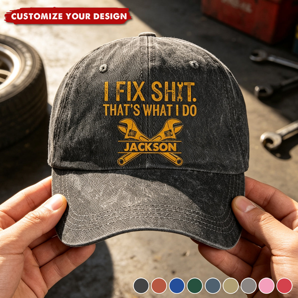 I Fix Sh!T That's What I Do - Funny Gifts For Men, Husband, Dad, Grandpa, Mechanic & Handyman - Personalized Cap