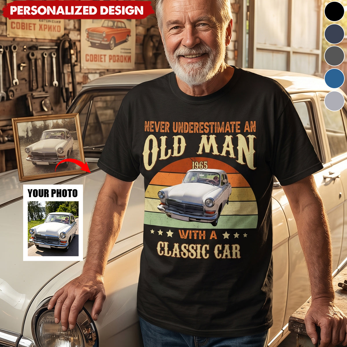 Custom Car Photo Shirt - Personalized Never Underestimate An Old Man With A Classic Car Shirt